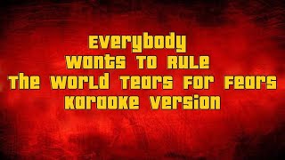 Everybody Wants To Rule the World Tears For Fears  Karaoke version [upl. by Jolene]