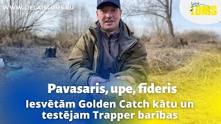 Pavasaris upe fīderis Iesvētām Golden Catch kātu un testējam Trapper barības Video blogs 23 [upl. by Shaikh]