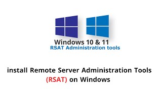 How to install Remote Server Administration Tools RSAT on Windows [upl. by Grosberg798]