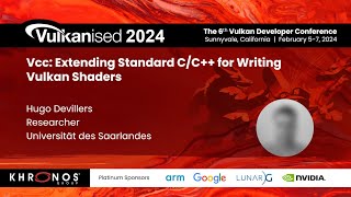 Vulkanised 2024 Vcc Extending Standard CC For Writing Vulkan Shaders  Hugo Devillers [upl. by Home]