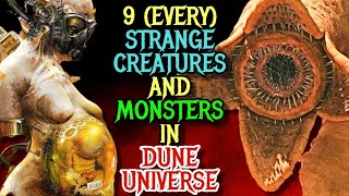 9 Every Dune Universe Creatures And Monsters  Explained [upl. by Navinod]