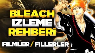 Bleach İzlemeye Değer Mi   Filler BölümlerFilm SırasıHangi Siteden İzlenebilir [upl. by Feldt351]