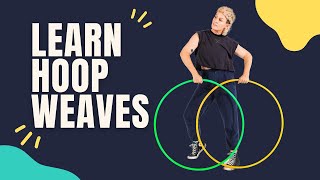 Hoop Weaves  Learn Single amp Double Weaves  An interactive tutorial [upl. by Eimaral887]