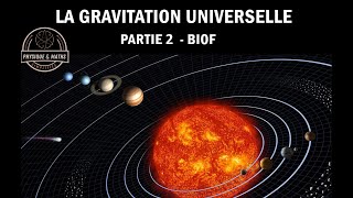 La Gravitation Universelles Partie 2  Tronc Commun Fin [upl. by Miltie41]