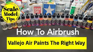 Scale Model Tips  How To Airbrush Vallejo Air Paints The Correct Way  Great Results [upl. by Santiago]