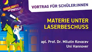 Materie unter Laserbeschuss [upl. by Hovey]