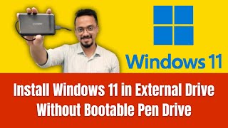 Install Windows 11 in External Drive Without Bootable Pen Drive [upl. by Nanji667]