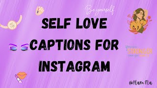 SELF LOVE CAPTIONS  Best Instagram Captions about Self Love  Self Love Quotes [upl. by Tarttan]