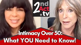 Intimacy Over 50 What All Women AND Men Need to Know About Female Sexual Health [upl. by Sharity]