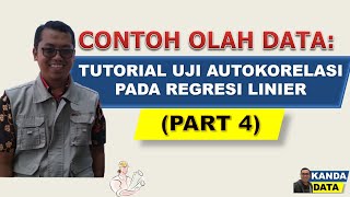 Contoh olah data Tutorial Uji Autokorelasi pada regresi linier Part 4 [upl. by Nilcaj]