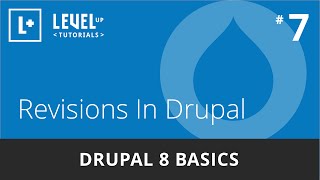 Drupal 8 Basics 7  Revisions In Drupal [upl. by Gally]