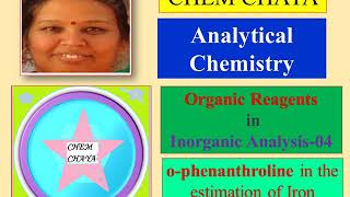 Organic reagents in Inorganic analysis4 ophenanthroline in the estimation of Iron colorimetrically [upl. by Trevlac]