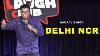 DELHI NCR  Stand Up Comedy by Gaurav Gupta [upl. by Ahtnama354]