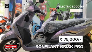 Ronflant Electric ⚡ Scooter  Is it future proof  Battery capacity  Everything you need [upl. by Galang]