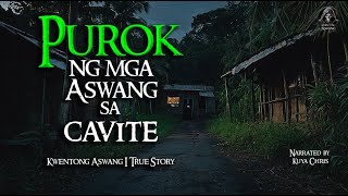 PUROK NG MGA ASWANG SA CAVITE  Tagalog Horror Stories  True Stories [upl. by Scarrow]