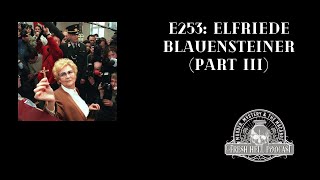 E253 MURDER  Elfriede Blauensteiner part III [upl. by Lyndsie]