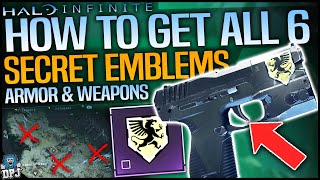 Halo Infinite How To Get All 6 SECRET MULTIPLAYER EMBLEMS  Weapons amp Armor Emblem Collectables [upl. by Ylicec814]