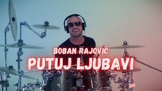 Boban Rajović  Putuj ljubavi Official Video [upl. by Mattox]