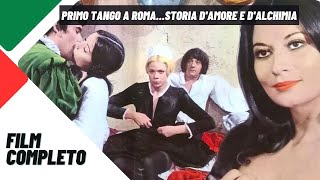 Primo tango a RomaStoria damore e dalchimia  Commedia  Film Completo in Italiano [upl. by Dominic]