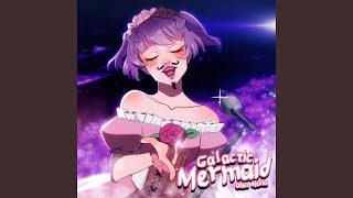 Galactic Mermaid Russian ver [upl. by Shena]