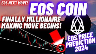 Finally Millionaire Making Move Of EOS Coin Begins  EOS Price Prediction 2024 [upl. by Gujral]