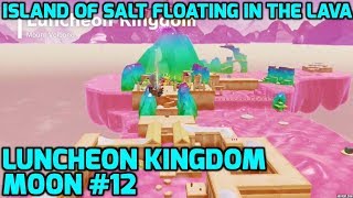 Super Mario Odyssey  Luncheon Kingdom Moon 12  Island of Salt Floating in the Lava [upl. by Constantin]