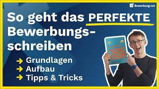 Bewerbung schreiben  So schreibst du das perfekte Anschreiben [upl. by Zug518]