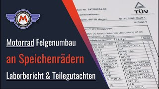 Felgenumbau bei Motorrad Speichenrädern  Verwendung von Teilegutachten amp Laborbericht [upl. by Siuqram]