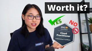 Is the AWS Cloud Practitioner Certification ACTUALLY worth it [upl. by Ahsinan]