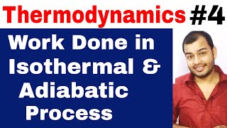 Class 11 Chapter 6  Thermodynamics 04  Work done in Isothermal and Adiabatic Expansion of Gas [upl. by Layol]