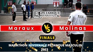 FINALE  MOLINAS vs MARAUX Marathon Hivernal Pétanque Triplette Masculin 2023 [upl. by Dadelos]