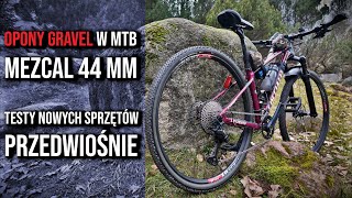 Opony gravel w MTB Vittoria Mezcal 44 c  pierwsze wrażenia [upl. by Cary]