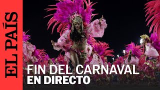 DIRECTO  El último día del carnaval de Río de Janeiro en vivo  EL PAÍS [upl. by Svensen]