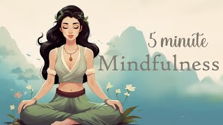 A 5 minute Mindfulness Meditation to Start the Day [upl. by Byrann]