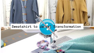 Sweatshirt to Jacket Transformation Using Twist Fabric Cord for Button Loops [upl. by Aseuqram728]