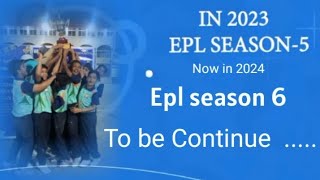 EPL season 6 is on the way 🏏  Under 14 [upl. by Merrile491]