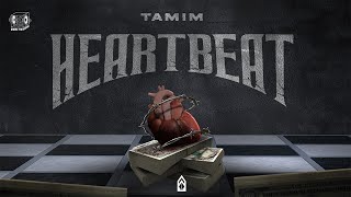 TAMIM  Heartbeat official lyric video Prod By BOBEATZ [upl. by Vedi]