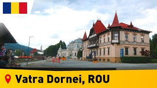 🔴 Romania • Vatra Dornei 🇷🇴 【1080p HD】• Driving in Vatra Dornei Suceava [upl. by Yaakov]