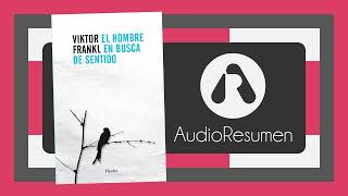 🌠EL HOMBRE EN BUSCA DE SENTIDO Viktor Frankl AUDIOLIBRO RESUMEN COMPLETO VOZ REAL HUMANA [upl. by Mickie241]