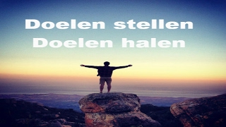 Doelen Stellen Doelen Halen [upl. by Tarsuss]