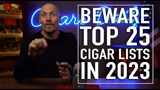 BEWARE Top 25 Cigar Lists in 2023 [upl. by Lemmuela]