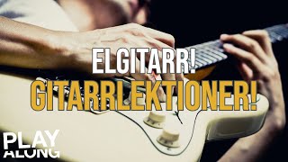 Elgitarr  Gitarrlektioner [upl. by Jeb685]