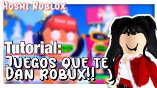 Tutorial JUEGOS QUE TE DAN ROBUX 😱  HOSHI ROBLOX [upl. by Pravit]