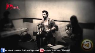 Gökhan Tepe  Teşekkür Ederim JoyTurk Akustik 2012 [upl. by Arracot208]