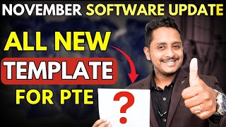 November Software Update  All New Template of PTE  Skills PTE Academic [upl. by Benedicto]