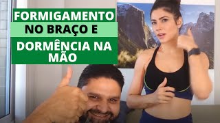 💪 Saiba o que fazer quando se tem formigamento no braço e dormência na mão a noite [upl. by Brenda]