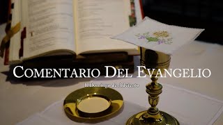 Comentario del Evangelio  10122023  II Domingo Adviento [upl. by Okihcim]