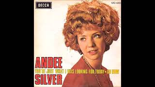 Andee Silver  Youre Just What I Was Looking For Today Decca 1969 [upl. by Netsirhk611]