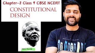 Constitutional Design Part6a Chapter2 Class 9 Civics  Why do we need a constitution CBSE NCERT [upl. by Lovato]