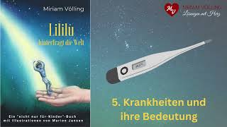 Lililu hinterfragt die Welt  5 Kapitel Krankheiten und ihre Bedeutung  Hörbuch [upl. by Nallid385]